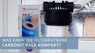 Kalkfilter mit Ionentauscher: carbonit Kalk Kompakt in der Kurzvorstellung