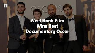 West Bank Film Wins Best Documentary Oscar