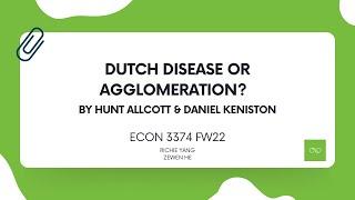 Dutch Disease or Agglomeration?