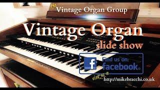 Vintage Organ Slide Show - Part 1