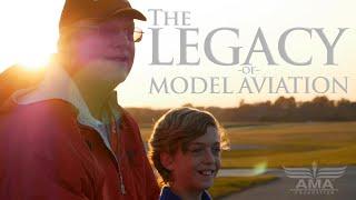 The Legacy of Model Aviation