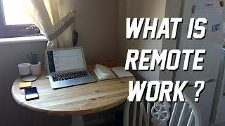 What is Remote Work: The Basics