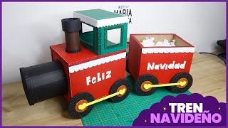 Tren Navideño - MANUALIDAD NAVIDEÑA  Soy Maria Zapata