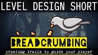 Breadcrumbing in Level Design: Guiding your player from A to B