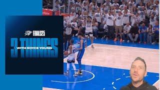 3 Things with Royce Young  | OKC Thunder vs Minnesota Timberwolves | May 29, 2025