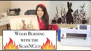 Wood Burning with the Brother ScanNCut: Allbrands After Hours