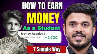 How To Earn Money Online As A Students | 7 Simple Way To Earn Money Online | Online Jobs At Home