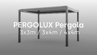 PERGOLUX - Pergola - Freestanding (3x3 / 3x4 / 4x4) Installation Video