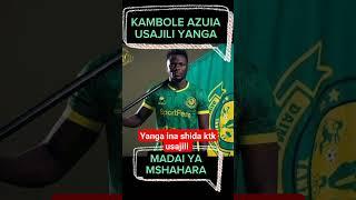 KAMBOLE AZUIA USAJILI YANGA     #yangaleo