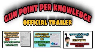 GPK OFFICIAL TRAILER GUN POINT PER KNOWLEDGE #gpkgun