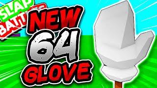 New 64 Glove & KILLSTREAK UI UPDATE! - Slap Battles Roblox