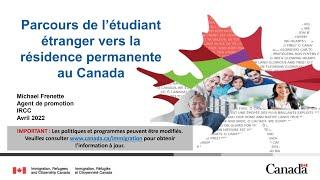 19-Parcours de l’étudiant étranger vers la résidence permanente au Canada (présenté par l'IRCC)