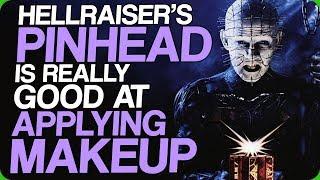 Hellraiser's Pinhead Is Really Good At Applying Makeup (Horror Movie Recommendations)