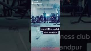 Manni Panchal Harchandpuriya desi satrong fitness club Harchandpur 