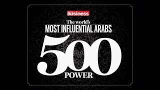 Arabian Business revealed the 500 most powerful Arabs in the world