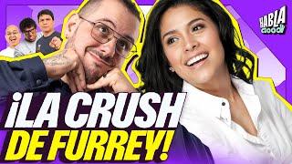 REVELAMOS NUESTROS CRUSH | LA CRUSH DE FURREY ES MARICARMEN MARIN | HABLA GOOD