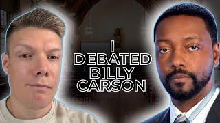 I debated Billy Carson but he doesn't want you to hear it