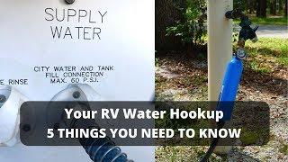 Your RV Water Hookup - 5 Things You Should Know