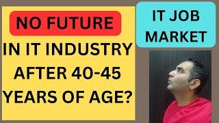 Reality of IT Industry | Survive after 40-45 years of age| IT Industry News| RD Automation Learning