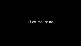 Five to Nine | Sound Strait Productions (2004)