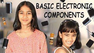 Basic Electronic Components - Introduction to Electronics for Kids