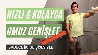 2 Şişeyle Omuz Genişlet | Omuz Genişletme Hareketleri