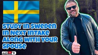 Sweden Student Visa with Spouse for 2024-25 Intake | Process | Expenses | Documents