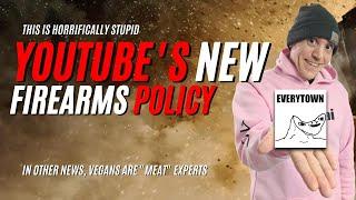 YouTube's New Firearm Policy is Horrible