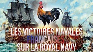 Les victoires navales françaises sur la Royal Navy