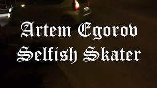 Artem Egorov | Skate Profile 2021