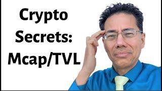 Crypto Secrets Mcap TVL Ratio Which Crypto to buy?