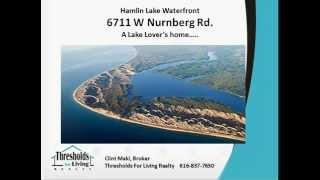 Hamlin Lake - Lakefront Home for sale in Michigan. For Sale with Clint Maki