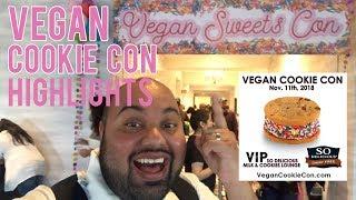 Vegan Cookie Con / Vegan Sweets Con 2018 Highlight Reel