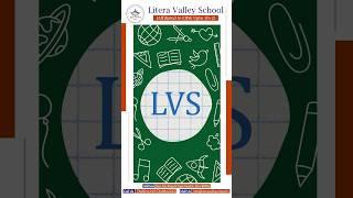Litera Valley School .           #admissionopen #bestschool #bihar #patna #bestschoolforkids