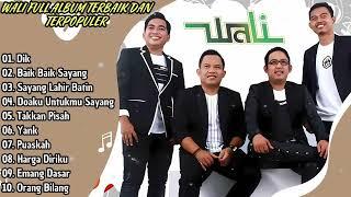 Nostalgia Lagu-Lagu Terbaik Wali Band - Full Album | Lagu Wali Band Paling Hits yang Bikin Baper