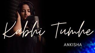 Kabhi tumhe - Ankisha | Female version | Sad Song Cover | Shershaah | Sidharth–Kiara