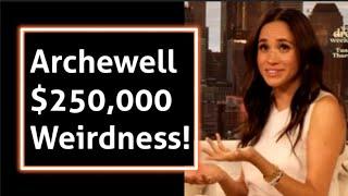 Meghan Markle Prince Harry's Archewell $250,000 Donation Weirdness IRS Involved