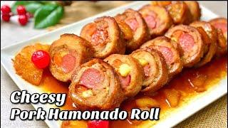 CHEESY PORK HAMONADO ROLL RECIPE ANG ISANG PUTAHE NA MASARAP PANG NOCHE BUENA