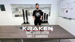 KRAKEN QUICK RELEASE SYSTEM - Part 1 | ADVANTAGES