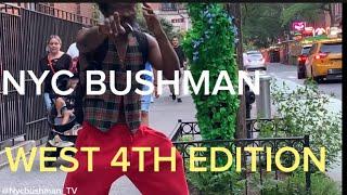 NYC BUSHMAN PRANK FUNNY REACTIONS (WEST 4TH EDITION)