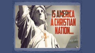 Is America a Christian Nation?