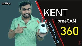 Kent CamEye HomeCam 360 Security Camera Unboxing and Quick Review with Demo | Budget-Friendly