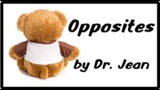 Opposites by Dr  Jean