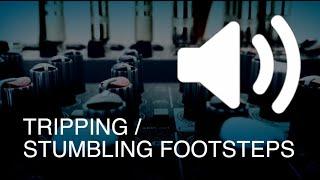 Tripping / Stumbling Footsteps - Sound Effect