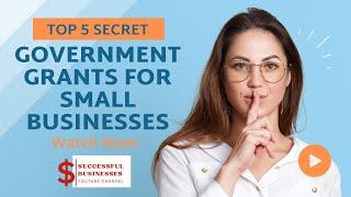 Government Grants for Small Businesses and Individuals