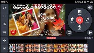 Birthday Video Editing By Kinemaster | Birthday Green Screen Video Maker