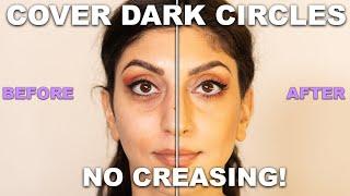 How To Cover Your Dark Circles Without Creasing | No Fine Lines, No Crease!!