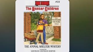 The Boxcar Children Mystery- The Animal Shelter Mystery Book#22