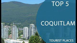 Top 10 Best Tourist Places to Visit in Coquitlam, British Columbia | Canada - English