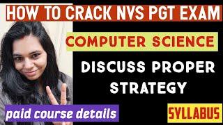 HOW TO CRACK NVS PGT EXAM COMPUTER SCIENCE || PROPER STRATEGY || PAID COURSE DETAILS